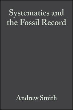 Systematics and the Fossil Record (eBook, PDF) - Smith, Andrew B.