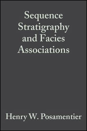 Sequence Stratigraphy and Facies Associations (eBook, PDF) Sequence Stratigraphy and Facies Associations (eBook, PDF)