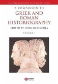 A Companion to Greek and Roman Historiography (eBook, ePUB)