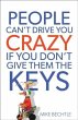 People Can't Drive You Crazy If You... - Bild 1