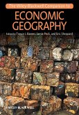 The Wiley-Blackwell Companion to Economic Geography (eBook, ePUB)