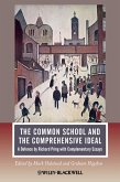 The Common School and the Comprehensive Ideal (eBook, PDF)