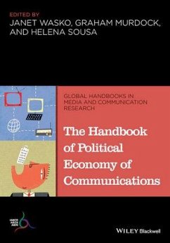 The Handbook of Political Economy of Communications (eBook, ePUB)