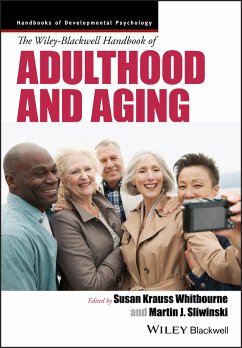 The Wiley-Blackwell Handbook of Adulthood and Aging (eBook, ePUB)