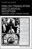 English Translation and Classical Reception (eBook, PDF)