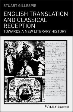 English Translation and Classical Reception (eBook, PDF) - Gillespie, Stuart