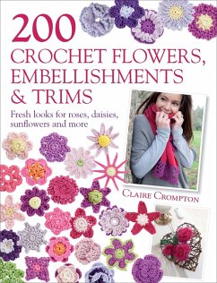 Cover 200 Crochet Flowers, Embellishments & Trims (eBook, ePUB)