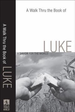 Walk Thru the Book of Luke (Walk Thru the Bible Discussion Guides) (eBook, ePUB)