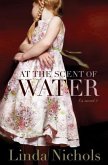 At the Scent of Water (The Second Chances Collection Book #3) (eBook, ePUB)