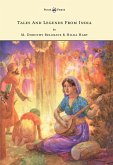 Tales and Legends from India - Illustrated by Harry G. Theaker (eBook, ePUB) Tales and Legends from India - Illustrated by Harry G. Theaker (eBook, ePUB)