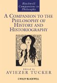 A Companion to the Philosophy of History and Historiography (eBook, ePUB)
