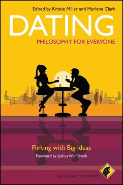 Dating - Philosophy for Everyone (eBook, ePUB)