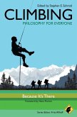 Climbing - Philosophy for Everyone (eBook, ePUB)