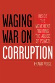 Waging War on Corruption (eBook, ePUB) Waging War on Corruption (eBook, ePUB)
