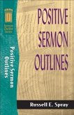 Positive Sermon Outlines (Sermon Outline Series) (eBook, ePUB)