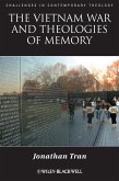 The Vietnam War and Theologies of Memory (eBook, PDF)