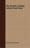 The Boston Cooking School Cook Book (eBook, ePUB)