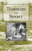 Terriers for Sport (History of Hunting Series - Terrier Earth Dogs) (eBook, ePUB)