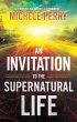 Invitation to the Supernatural Life... - Bild 1