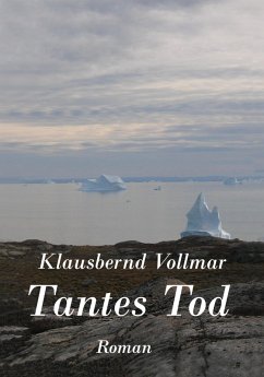 Tantes Tod (eBook, ePUB) - Vollmar, Klausbernd