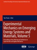 Experimental Mechanics on Emerging Energy Systems and Materials, Volume 5 (eBook, PDF)