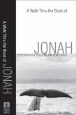 Walk Thru the Book of Jonah (Walk Thru the Bible Discussion Guides) (eBook, ePUB)