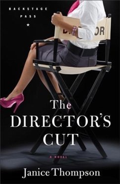 Director's Cut (Backstage Pass Book #3) (eBook, ePUB) - Thompson, Janice