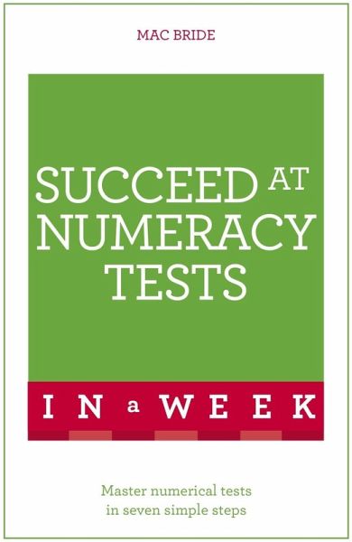 Succeed At Numeracy Tests In A Week (eBook, ePUB)