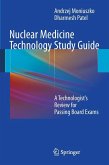 Nuclear Medicine Technology Study Guide (eBook, PDF)