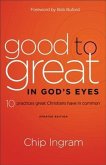 Good to Great in God's Eyes (eBook, ePUB)