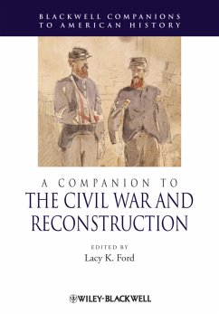 A Companion to the Civil War and Reconstruction (eBook, ePUB)