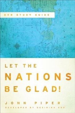 Cover Let the Nations Be Glad! DVD Study Guide (eBook, ePUB)