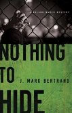 Nothing to Hide (A Roland March Mystery Book #3) (eBook, ePUB)