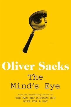 The Mind's Eye (eBook, ePUB) - Sacks, Oliver