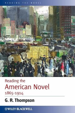 Reading the American Novel 1865 - 1914 (eBook, ePUB) - Thompson, G. R.