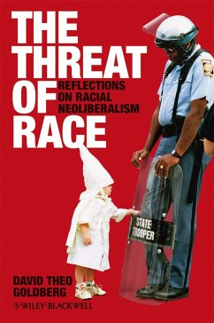 The Threat of Race (eBook, PDF) - Goldberg, David Theo