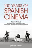 100 Years of Spanish Cinema (eBook, PDF)