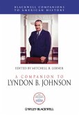A Companion to Lyndon B. Johnson (eBook, ePUB)