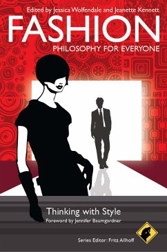 Fashion - Philosophy for Everyone (eBook, ePUB)