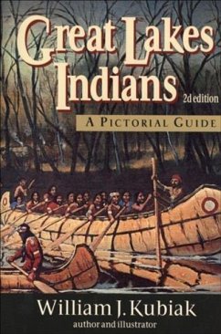 Great Lakes Indians (eBook, ePUB) - Kubiak, William J.