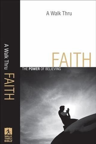 Walk Thru Faith (Walk Thru the Bible Discussion Guides) (eBook, ePUB)