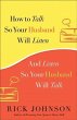 How to Talk So Your Husband Will Listen... - Bild 1