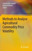 Methods to Analyse Agricultural Commodity Price Volatility (eBook, PDF)