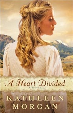 Heart Divided (Heart of the Rockies Book #1) (eBook, ePUB) - Morgan, Kathleen