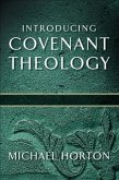 Introducing Covenant Theology (eBook, ePUB)