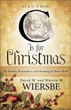 C Is for Christmas (eBook, ePUB) - Wiersbe, Warren W.