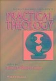 The Wiley Blackwell Companion to Practical Theology (eBook, ePUB)