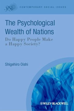 The Psychological Wealth of Nations (eBook, PDF) - Oishi, Shigehiro