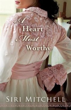 Heart Most Worthy (eBook, ePUB) - Mitchell, Siri