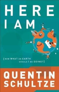 Here I Am (RenewedMinds) (eBook, ePUB) - Schultze, Quentin J.